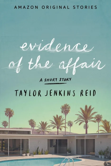 עטיפת הספר Evidence of the Affair מאת Taylor Jenkins Reid - נובלה במכתבים על בגידה ומה שנשאר אחריה
