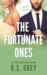 The Fortunate Ones - Sivi's Books The Fortunate Ones עטיפת הספר The Fortunate Ones מאת R.S. Grey- כשאהבה פוגשת פחד ממחויבות, רק הזמן יגלה אם זה היה אושר אמיתי.