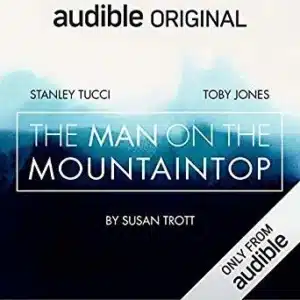 The Man on the Mountaintop עטיפת הספר The Man on the Mountaintop מאת Susan Trott - אודיודרמה רוחנית: אנשים מטפסים לפגוש נזיר בפסגת הר ומגלים שהמסע עצמו משנה אותם.