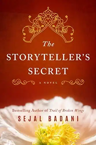 עטיפת הספר The Storytellers Secret מאת Sejal Badani - מסע להודו בעקבות סב שלא הכירה הופך לחשיפת סיפור משפחתי רב דורי.
