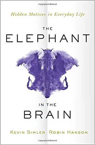 Book cover of The Elephant in the Brain with a purple elephant silhouette and gold author names.