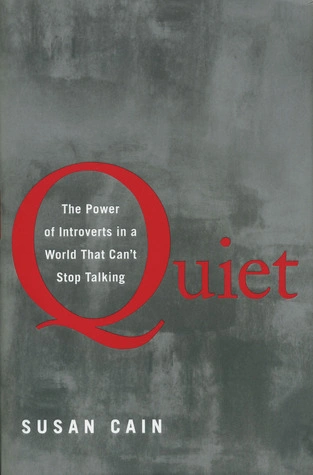 עטיפת הספר Quiet מאת Susan Cain, ספר עיון על מופנמות, מוחצנות, עבודת צוות והאופן שבו התרבות המערבית מתגמלת אנשים רועשים.