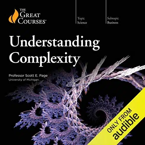 עטיפה של Understanding Complexity מאת Scott E. Page, קורס אודיו על מורכבות ואנטרופיה