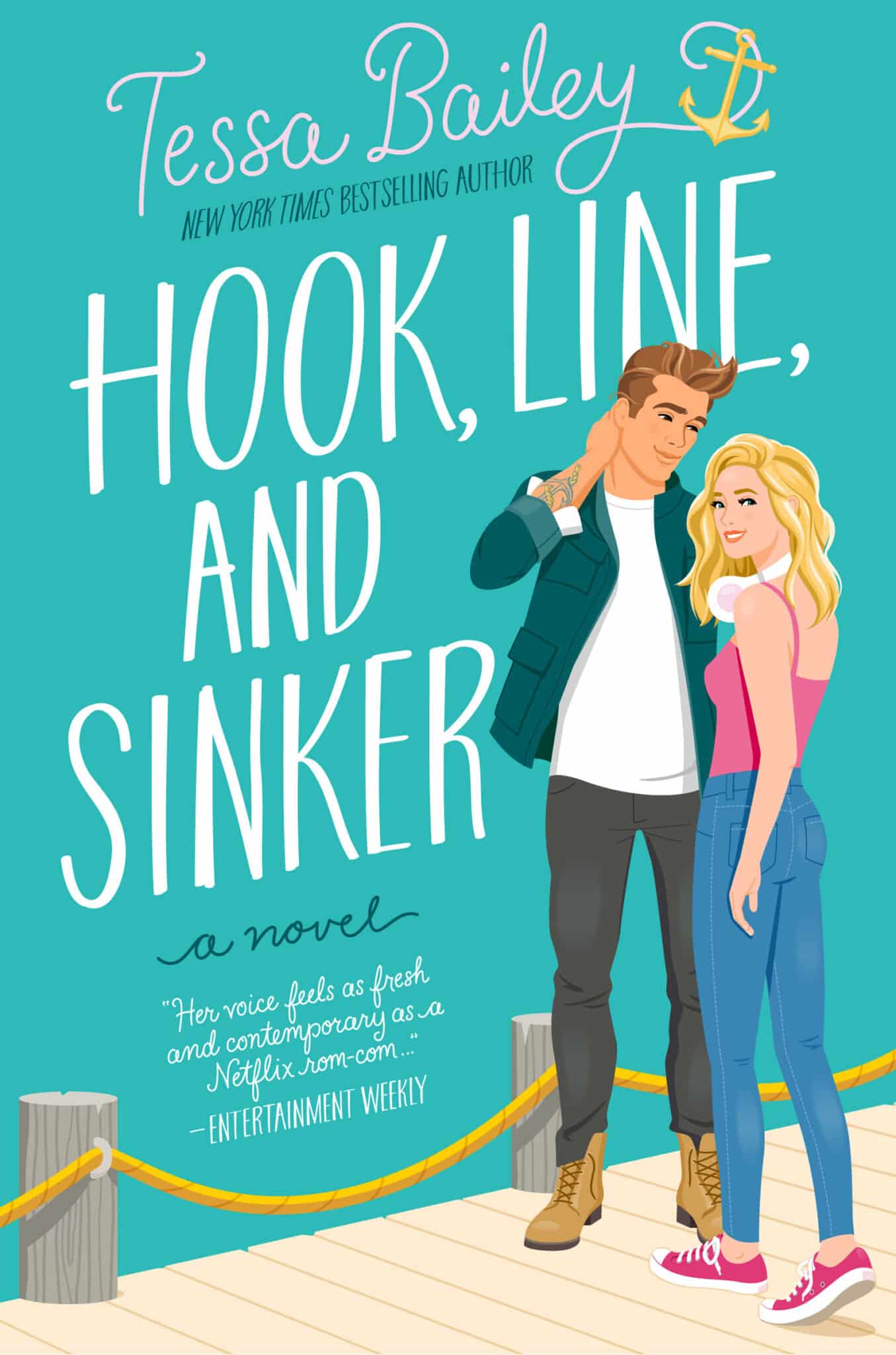 Hook, Line, and Sinker / Tessa Bailey