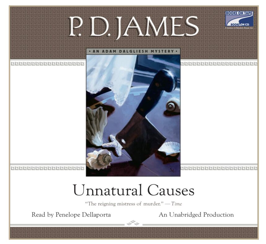 Unnatural Causes /P.D. James 