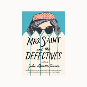 Mrs. Saint and the Defectives