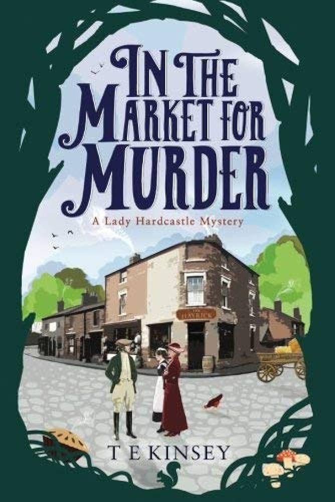 In the Market for Murder/ T.E. Kinsey 