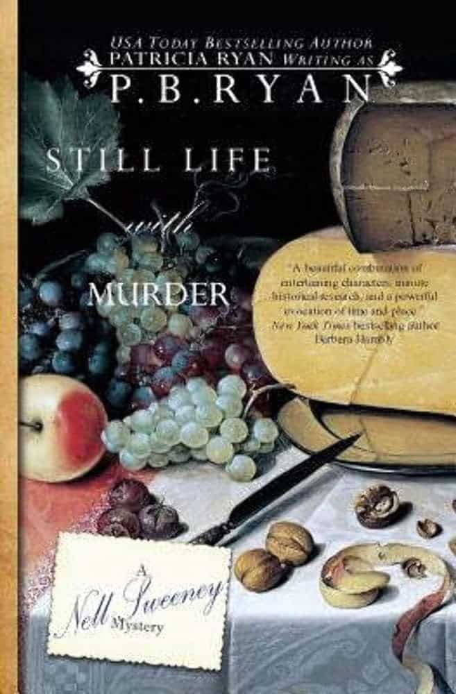 Still Life With Murder/ P.B. Ryan