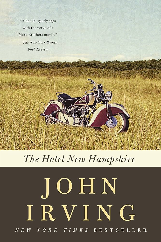 The Hotel New Hampshire/ John Irving