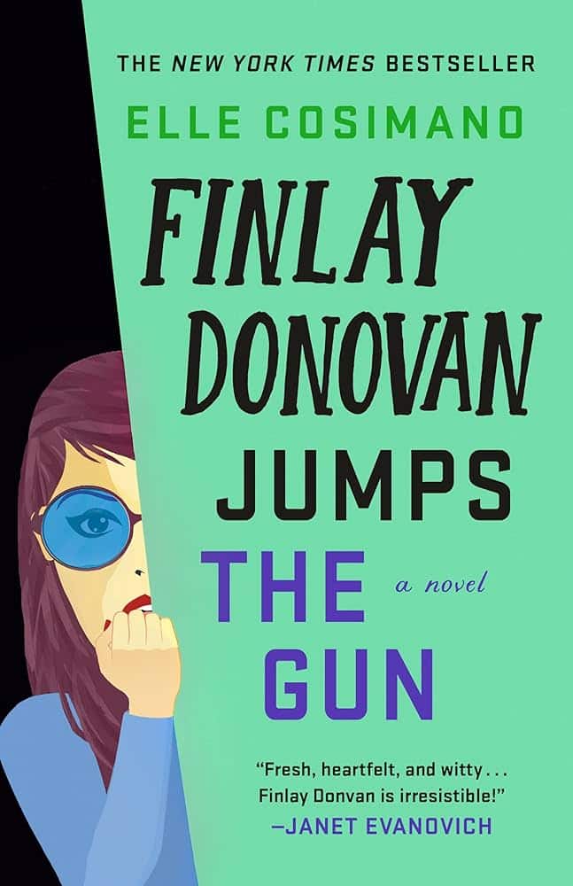 Finlay Donovan Jumps the Gun/ Elle Cosimano 