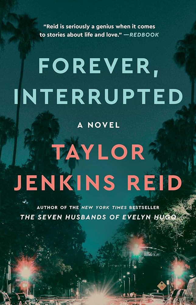 Forever, Interrupted/ Taylor Jenkins Reid