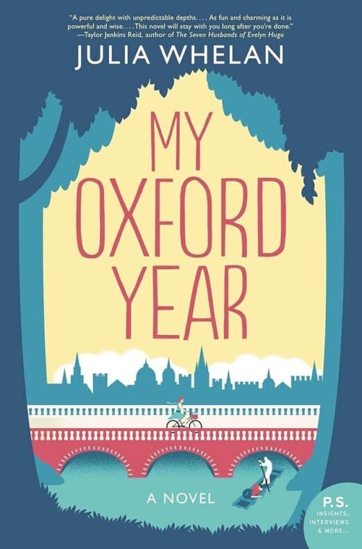 סקירת הספר My Oxford Year מאת Julia Whelan - ספר הביכורים של הקריינית האהודה שמצליח לאזן בין מרכיבי העלילה