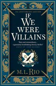 if we were villains if we were villains עטיפת הספר If We Were Villains מאת M. L. Rio  