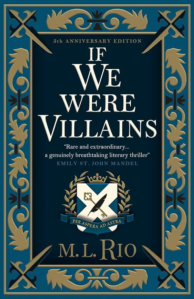 if we were villains if we were villains עטיפת הספר If We Were Villains מאת M. L. Rio  