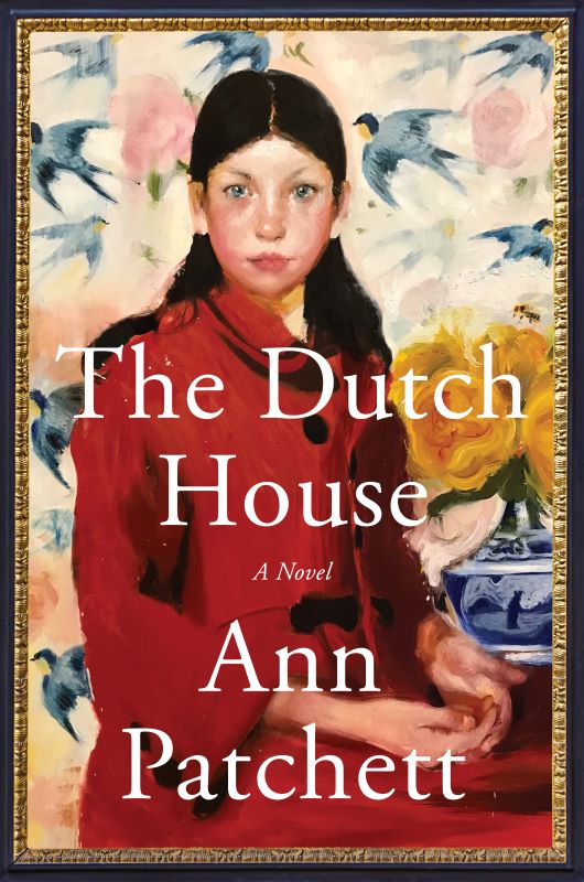 The Dutch House/ Ann Patchett