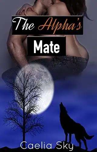The Alphas Mate - Sivi's Books עטיפת הספר The Alpha's Mate מאת Caelia Sky - כשמאיה, שיפטרית טיגריס בודדה, פוגשת את אלייז’ה המסתורי, עולמה מתהפך. בין חייתיות לאנושיות, בין משיכה לסכנה, מתגלה סוד שעשוי לשנות הכול...