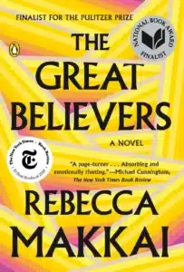 The Great Believers - Sivi's Books The Great Believers עטיפת הספר The Great Believers מאת Rebecca Makkai - רומן שניסה לאחוז בכל כאב – אך דווקא בגלל זה נשמט מידיים, והשאיר אותי יבשה על החוף...