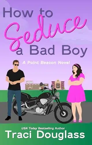 How to Seduce a Bad Boy - Sivi's Books עטיפת הספר How to Seduce a Bad Boy מאת Traci Douglass - כשהספרנית מבקשת מהחבר של אחיה ללמד אותה איך לפתות גברים, ברור שמשהו הולך להסתבך. סיפור קליל, רומנטי, עם גרעין מתוק ועטיפה קצת בוסרית.