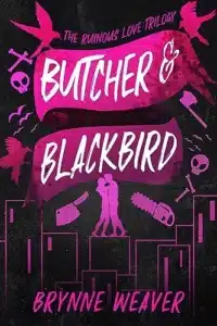 Butcher Blackbird - Sivi's Books Butcher Blackbird עטיפת הספר Butcher Blackbird מאת Brynne Weaver- ספר אפל, מצחיק ומפתיע, שמצליח להפוך רציחות מדממות לסיפור אהבה לא שגרתי...