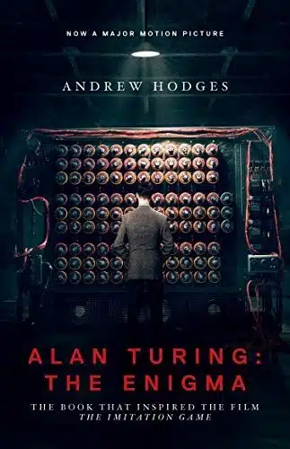 עטיפת הספר Alan Turing: The Enigma מאת Andrew Hodges - הספר שמעריץ את השכל ושוכח את האדם.