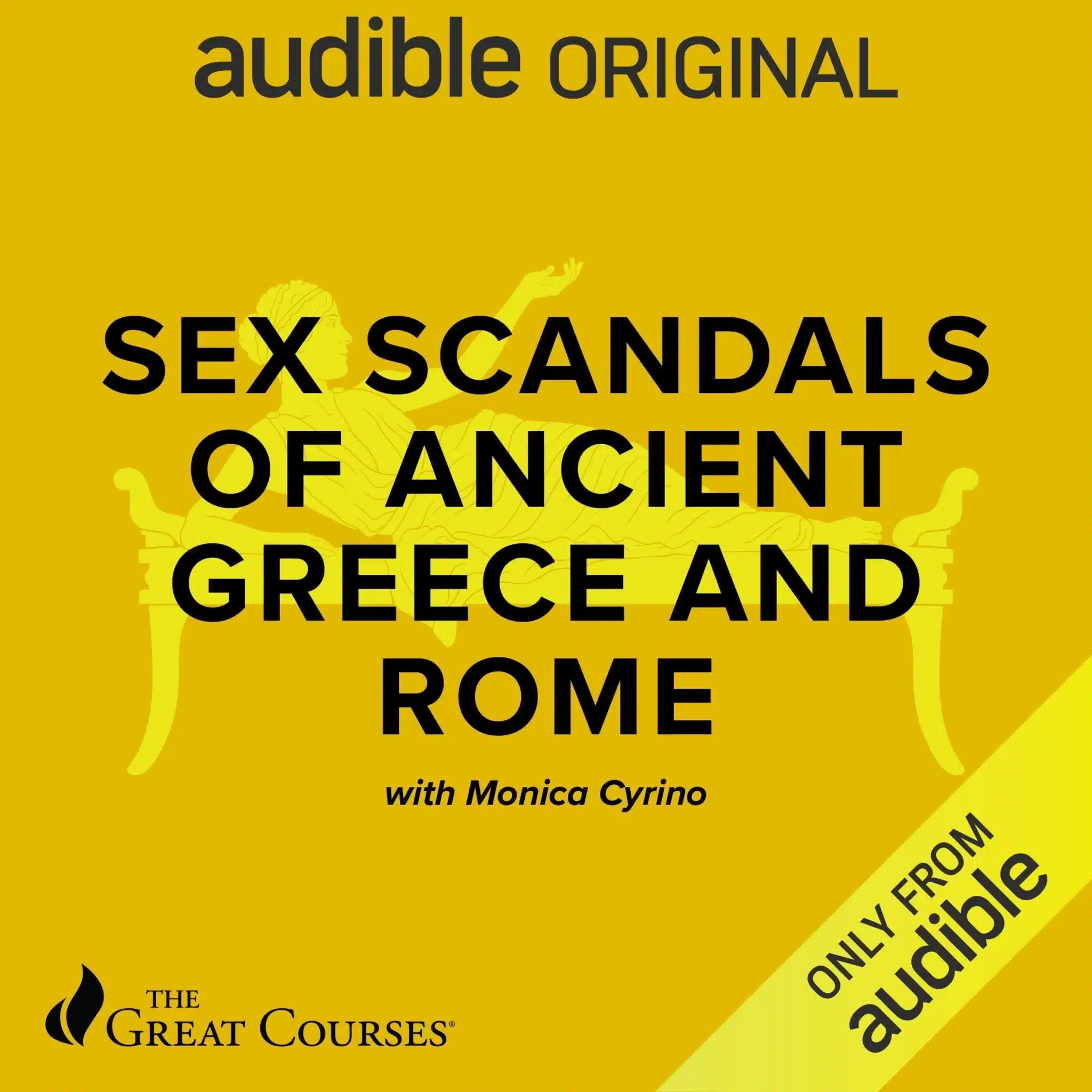 Sex Scandals of Ancient Greece and Rome/ Monica Cyrino