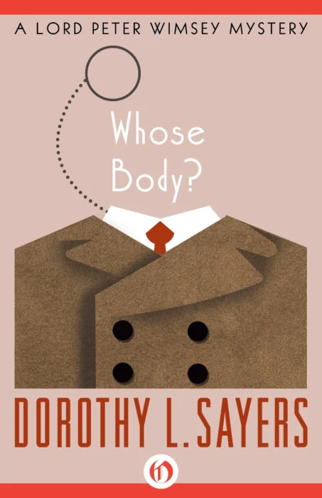 gyhp, vxpr Whose Body? מאת Dorothy L. Sayers: ספר בכורה מבריק עם פצע נפשי ולכלוך תרבותי