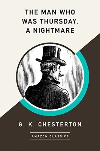 עטיפת הספר The Man Who Was Thursday מאת G.K. Chesterton: רומן פשע בלי פשע