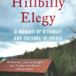 Hillbilly Elegy - Sivi's Books - Sivi's Books Hillbilly Elegy Hillbilly Elegy עטיפת הספר Hillbilly Elegy / J.D. Vance, ביקורת על עוני באמריקה