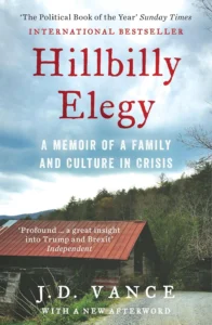 Hillbilly Elegy Hillbilly Elegy עטיפת הספר Hillbilly Elegy / J.D. Vance, ביקורת על עוני באמריקה