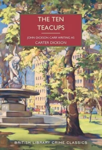 The Ten Teacups - Sivi's Books - Sivi's Books The Ten Teacups The Ten Teacups עטיפת הספר The Ten Teacups מאת Carter Dickson, תעלומת חדר בלתי אפשרי מ־1937 שמתחילה מצוין אך מסתבכת בפתרון מתוחכם מדי.