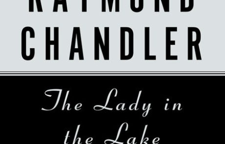 The Lady in the Lake/ Raymond Chandler