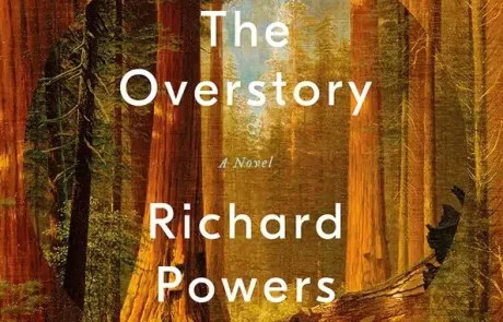 The Overstory/ Richard Powers